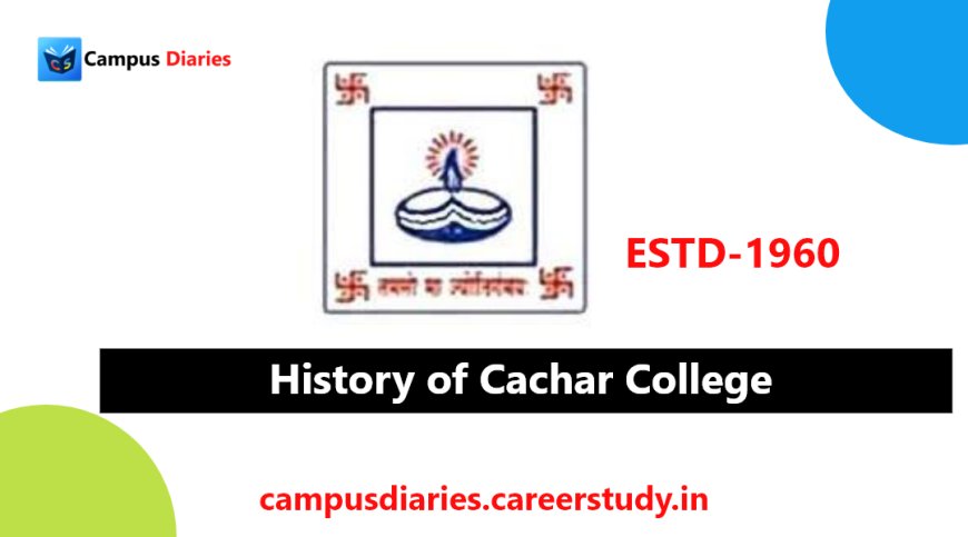 About Cachar College