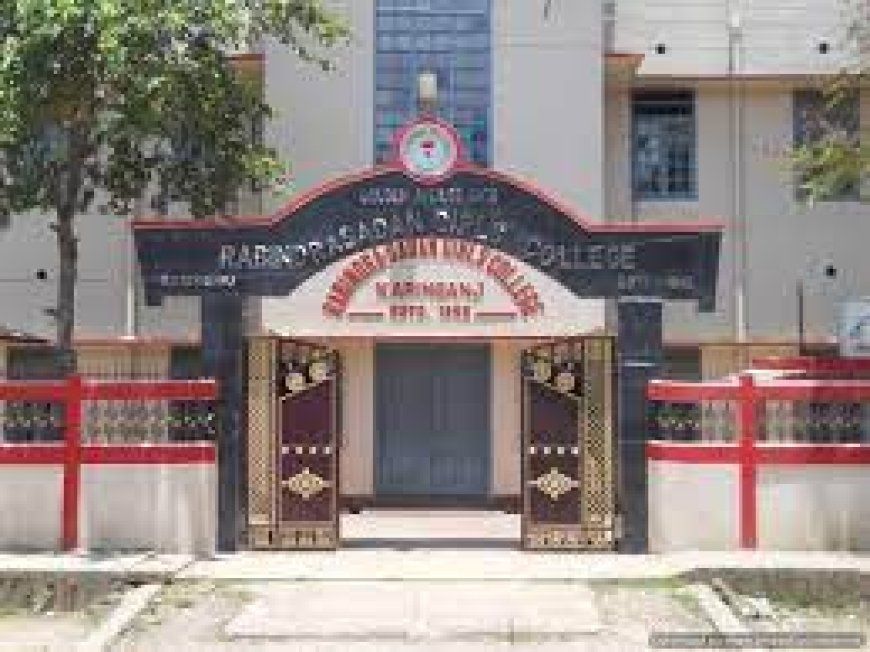 About And Complete History of Rabindrasadan Girls College karimganj
